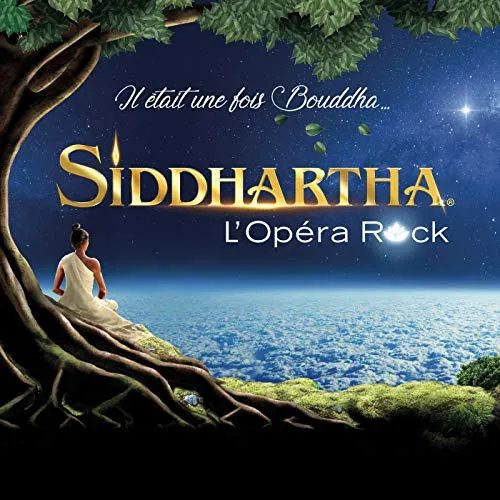 Siddhartha L’Opéra Rock