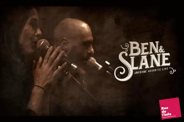 BEN SLANE : Duo de Folk, duo de cœur