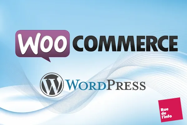 woocommerce wordpress rue de l’info