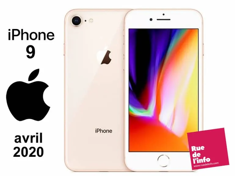 Sortie de l iPhone 9 pour avril 2020, le successeur de l iPhone SE !