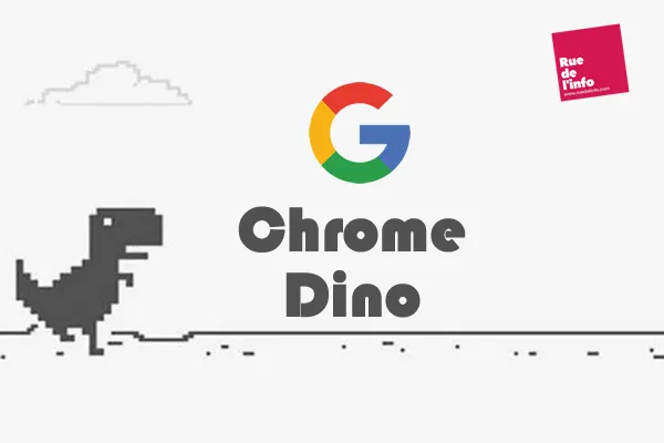 Jeu du Dinosaure sur Google Chrome : C est gratuit !