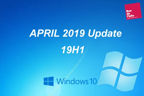 April 2019 Update : Windows 10 1903